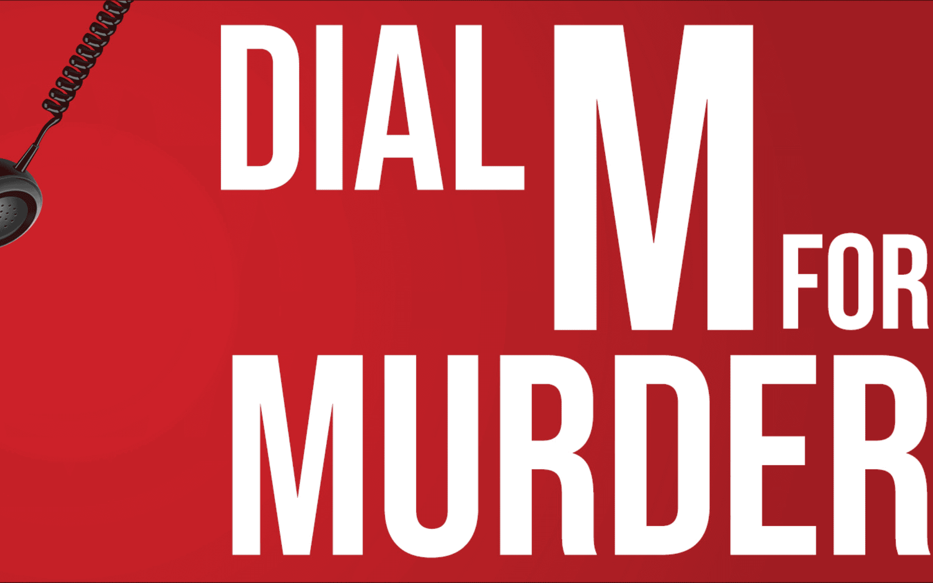 Saint John Theatre Company: Dial M for Murder – WEDNESDAY SHOW